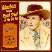 Rimshots meets Rusti Steel & the Tin Tax - Tribute To Hank Williams - Vinyl