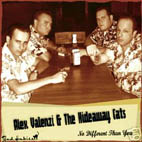 Valenzi, Alex & The Hideaway Cats - No Different Than You