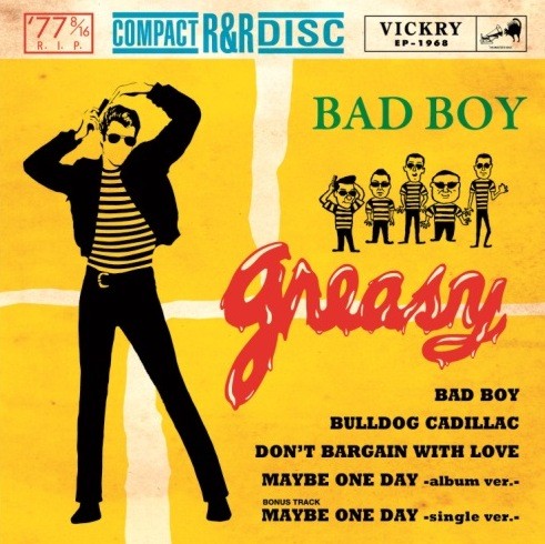 Greasy - Bad Boy