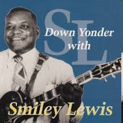 Lewis, Smiley - Down Yonder With SL