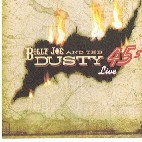 Billy Joe & The Dusty 45s - Live