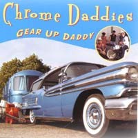 Chrome Daddies - Gear Up Daddy