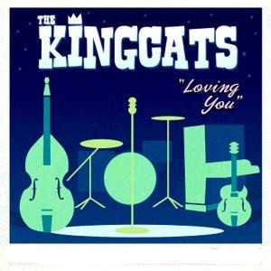 Kingcats - Loving You