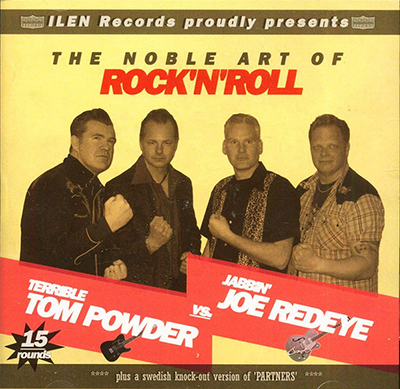 The Noble Art Of Rock'n'Roll - Terrible Tom Powder vs Jabbin' Joe Redeye