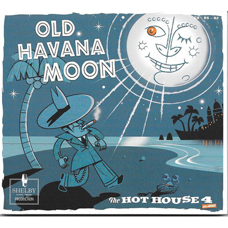 Hot House 4 plus One - Old Havana Moon - LP 12" Vinyl