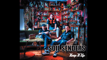 Soil Senders - Keep It Up