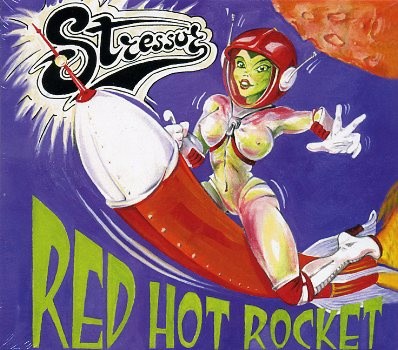 Stressor - Red Hot Rocket