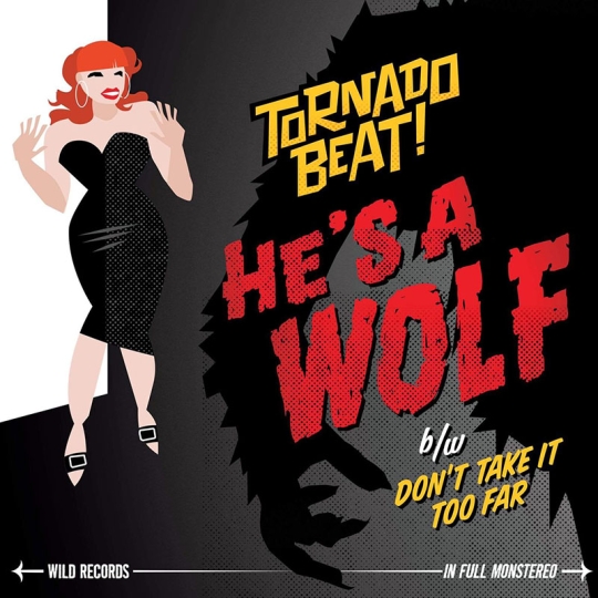 Tornado Beat! - He's A Wolf - 7" Vinyl Single