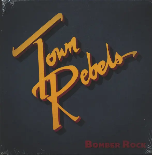 The Town Rebels: Bomber Rock 7" Single