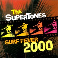 Supertones - Surf Fever 2000